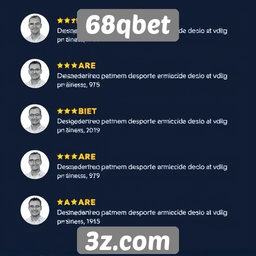 Avaliações de usuários do 68qbet destacam experiências positivas